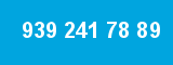 939 241 78 89